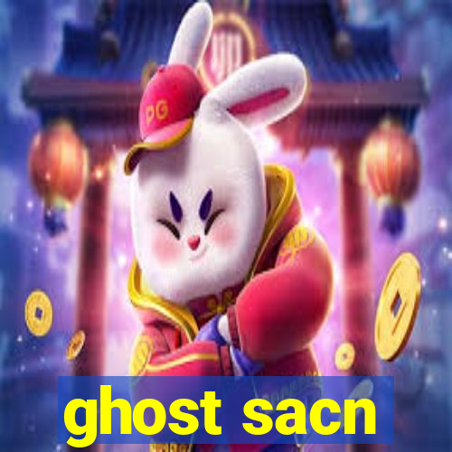 ghost sacn